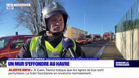 Le Havre: un mur s'effondre, "pas de présence de victime" à ce stade