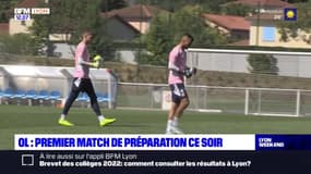 OL: premier match de préparation 