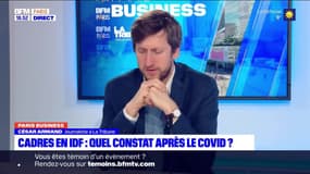 Paris Business: Cadres en Île-de-France, quel constat après le Covid ? - 08/03