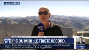 Triste record au pic du Midi: "Au niveau de l'habitat en montagne les conséquences sont importantes