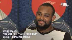 XV de France : "On voit qu’il y a eu du chemin de fait" constate Poirot