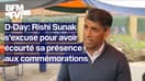 Rishi Sunak s'excuse après avoir écourté sa présence aux commémorations du Débarquement