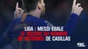 Liga : Messi égale le record du nombre de victoires de Casillas