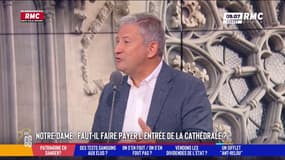Patrimoine en danger, Notre-Dame de Paris ? "C'est une tradition, ça doit rester gratuit."