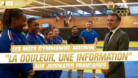 JO 2024 : "Tout est dans la tête, la douleur est une information", les mots d'Emmanuel Macron aux judokates françaises