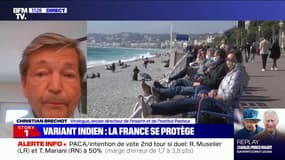 Christian Bréchot: "Le variant indien est probablement plus contagieux, on ne sait pas très bien à quel point"
