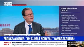 Stéphane Romatet, ambassadeur de France en Algérie: "Il appartiendra au président de la République de décider du moment auquel il souhaitera me voir revenir à Alger"