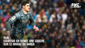 Real Madrid : Courtois en remet une couche sur le niveau du Barça
