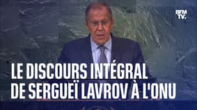 Le discours intégral de Sergeuï Lavrov à l'ONU