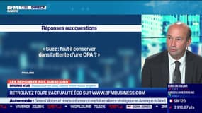 Les questions : Faut-il conserver dans l'attente d'une OPA sur Suez ? - 04/09