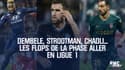 Dembele, Strootman, Chadli... Les flops de la phase aller en Ligue 1