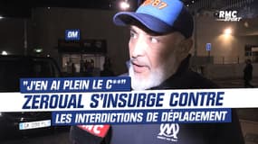 OM : "C'est grave d'interdire les gens de vivre de leur passion", Zeroual s'insurge contre les interdictions de déplacement
