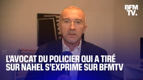 "Il n’avait rien à faire en prison”: l’avocat du policier accusé du tir mortel sur Nahel s’exprime sur BFMTV