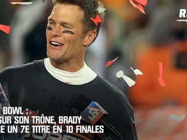 Super Bowl : seul sur trône, Brady s'offre un 7e titre en dix finales