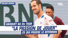 Roland-Garros (1er tour): "La passion de jouer", ce qui booste Gasquet (37 ans), vainqueur de Coric
