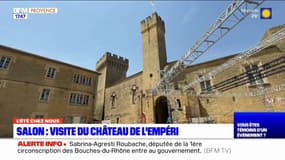 L'été chez nous: visite du château de l'Empéri, à Salon-de-Provence