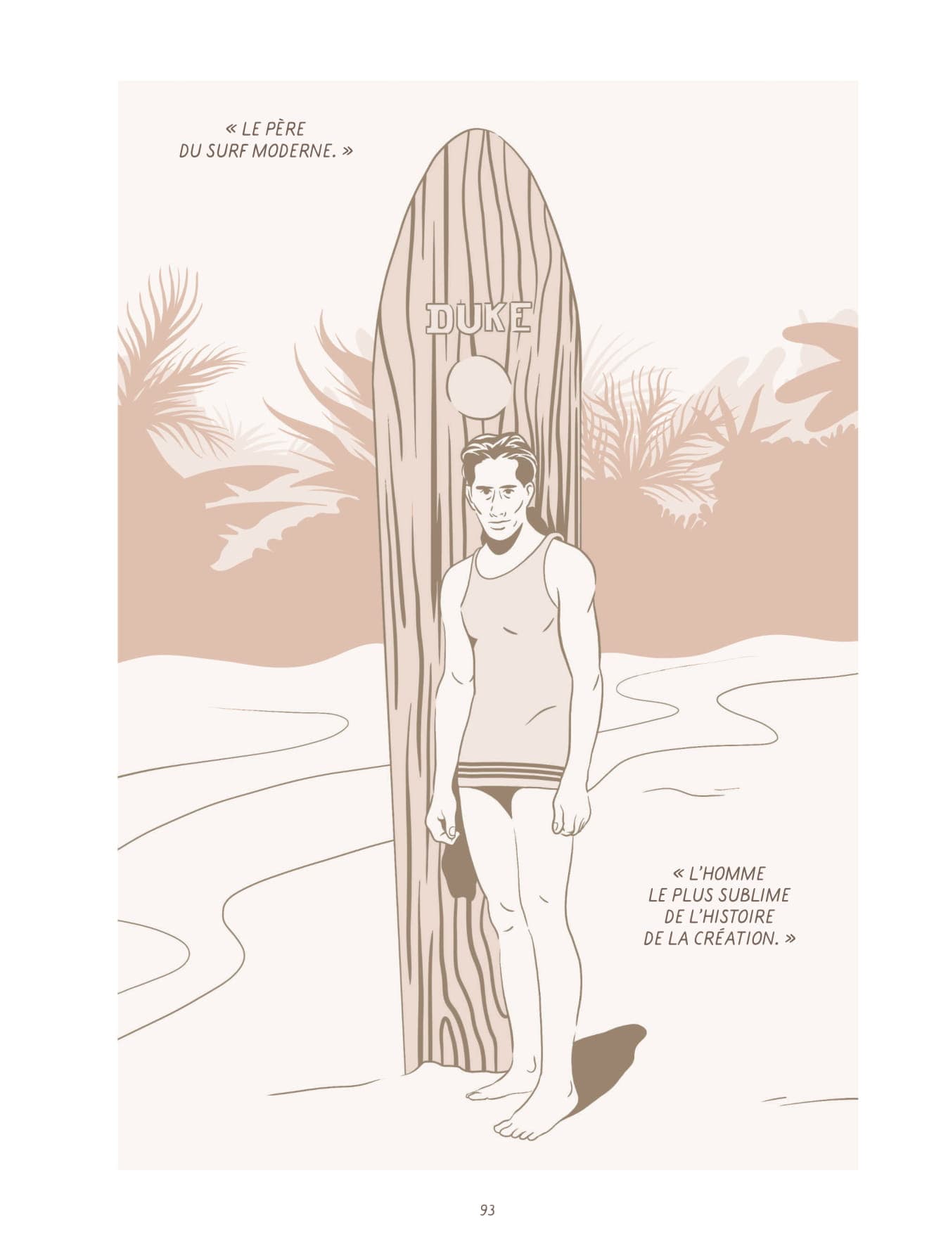 L'histoire du surf racontée en BD: Le surf, c'est une récréation, du fun à  l'état pur: la liberté!