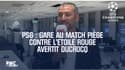 PSG : Gare au match piège contre l'Etoile Rouge avertit Ducrocq