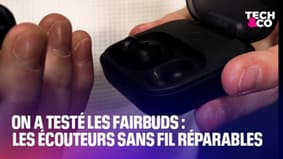 On a testé les Fairbuds, les écouteurs sans fil réparables et durables