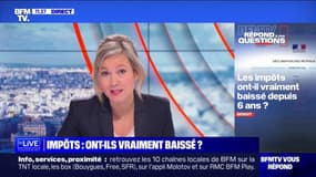 Les impôts ont-ils vraiment baissé depuis 6 ans? BFMTV répond à vos questions 