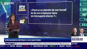 BFM Business avec vous: Peut-on se plaindre de son travail ou de son employeur dans sa messagerie interne ? - 10/08