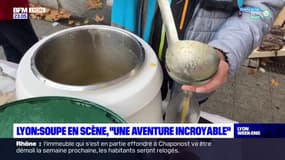 Lyon: Soupe en scène, "une aventure incroyable"