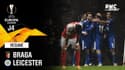 Résumé : Braga 3-3 Leicester - Ligue Europa J4