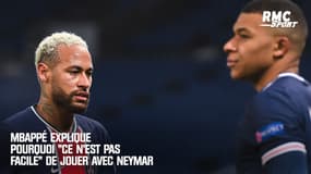  PSG : Mbappé révèle pourquoi "ce n'est pas facile" de jouer avec Neymar