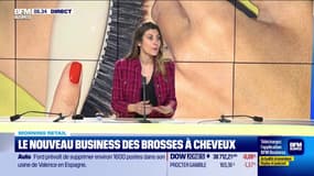 Morning Retail : Le nouveau business des brosses à cheveux, par Eva Jacquot - 13/06