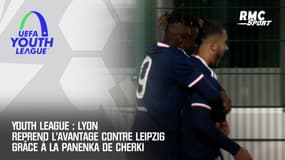 Youth League : Lyon reprend l'avantage contre Leipzig grâce à la panenka de Cherki