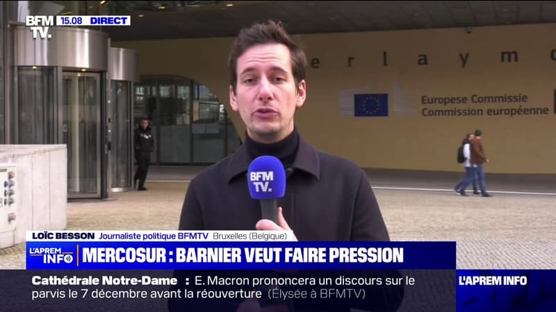 Mercosur: Michel Barnier à Bruxelles pour s'entretenir avec Ursula Von der Leyen