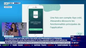La  pépite : Apo Migraine, une appli qui aide les migraineux à prendre le contrôle de leur pathologie et à collaborer avec leur médecin, par Lorraine Goumot - 21/02
