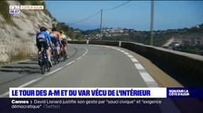 Le tour des Alpes-Maritimes et du Var vécu de l'intérieur