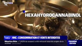 Le HHC, dérivé de synthèse du cannabis, est désormais interdit en France