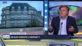 L'acte de la semaine: l'usufruit - 23/06