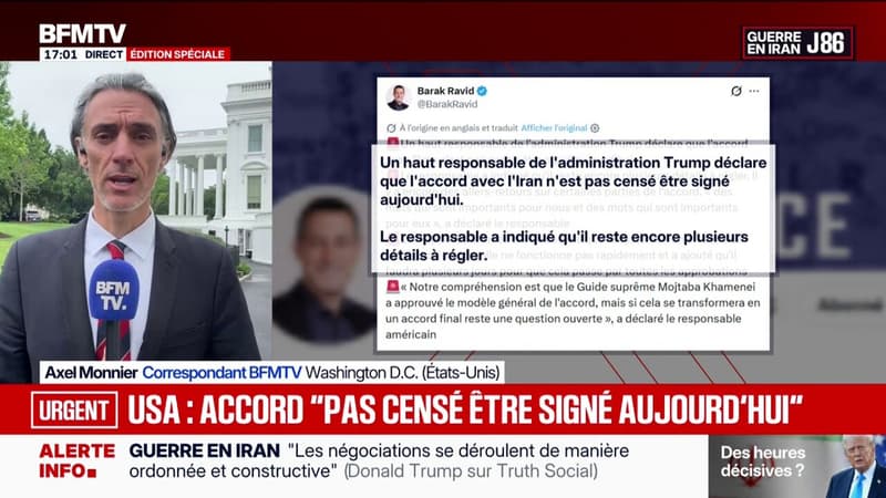 L'accord avec l'Iran n'est pas censé être signé aujourd'hui a indiqué un haut responsable américain au média Axios