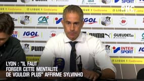 Lyon : "Il faut forger cette mentalité de vouloir plus" affirme Sylvinho