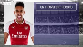 Aubameyang à Arsenal : 5 infos sur le transfert du nouveau buteur des Gunners