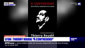 Lyon: Thierry Roudil raconte 40 ans de sa vie dans son spectacle