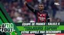 Équipe de France : Kalulu a toujours espoir d'être appelé pour le Mondial (After Foot)