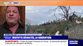Mayotte: Le cyclone "a tout rasé", affirme Patrick Millan, rédacteur en chef de la chaîne Kwezi TV