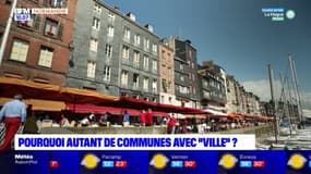 Normandie: pourquoi autant de communes avec "ville"? 