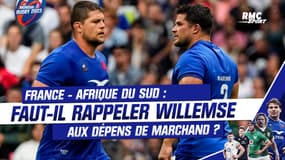 France - Afrique du Sud : Faut-il rappeler Willemse aux dépens de Marchand ?