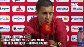 Équipe de France : Benzema absent ? « Tant mieux pour la Belgique » répond Hazard