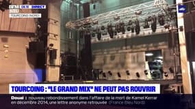 Tourcoing: le Grand Mix n'accueillera pas de concerts avant septembre