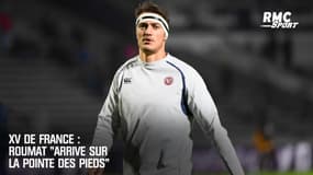 XV de France : Roumat "arrive sur la pointe des pieds"