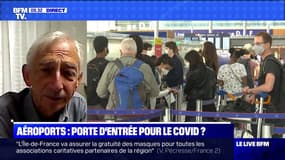 Aéroports : porte d'entrée pour le Covid ? - 22/07