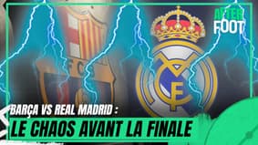 Barça - Real : Arbitre, larmes, boycott madrilène… une veille de finale chaotique
