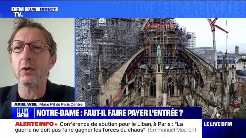 Ariel Weil (maire PS de Paris Centre), sur l'entrée payante à Notre-Dame de Paris: 