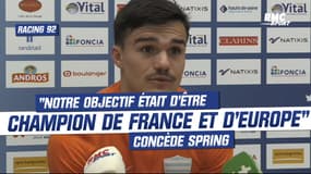 Racing 92 : "Notre objectif était d'être champion de France et d'Europe" concède Spring